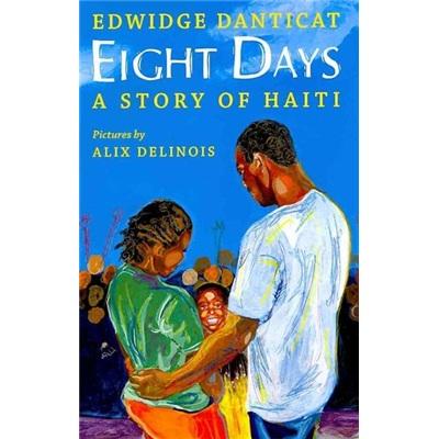 EightDays:AStoryofHaiti八天：海地的故事