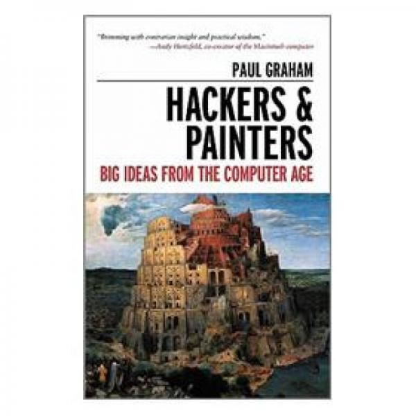Hackers & Painters：Big Ideas from the Computer Age