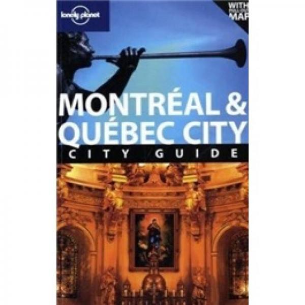 Lonely Planet: Montreal and Quebec City孤獨(dú)星球旅行指南：蒙特利爾和魁北克城