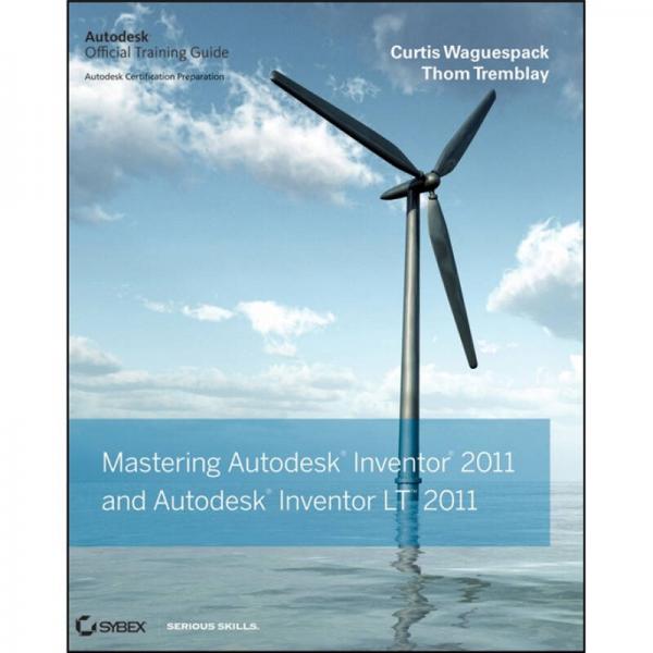 Mastering Autodesk Inventor and Autodesk Inventor LT 2011