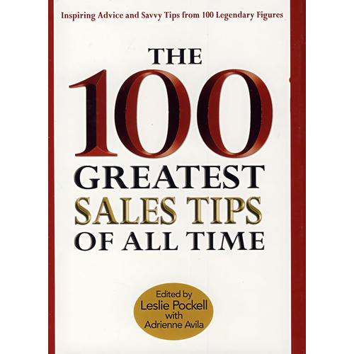 100个伟大的销售技巧The 100 Greatest Sales Tips of All Time 