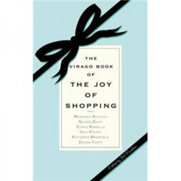 The Virago Book of the Joy of Shopping
