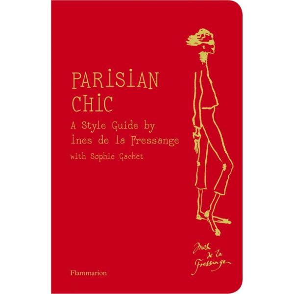 Parisian Chic：A Style Guide by Ines de la Fressange