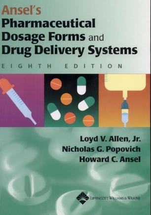 Ansel's Pharmaceutical Dosage Forms and Drug Delivery Systems