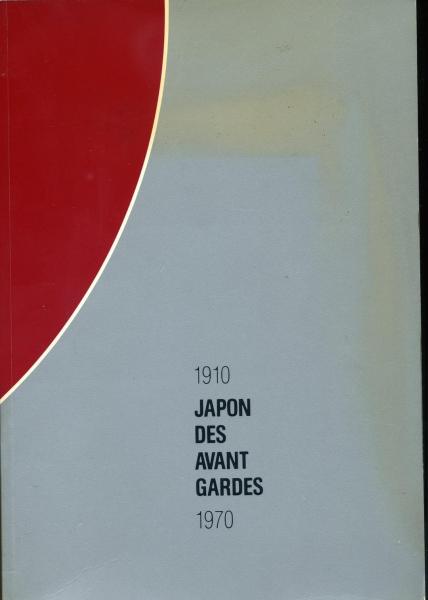 Japon des avant-gardes 1910 1970