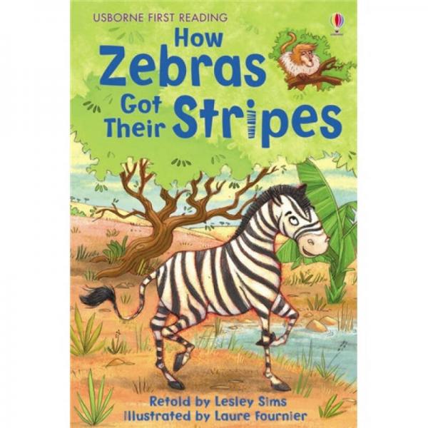 How Zebras Got Their Stripes斑马怎样长出自己的斑纹
