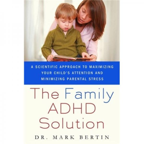 The Family ADHD Solution  多動癥的家庭解決方案