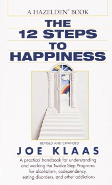 Twelve Steps to Happiness