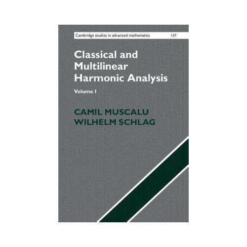 Classical and Multilinear Harmonic Analysis