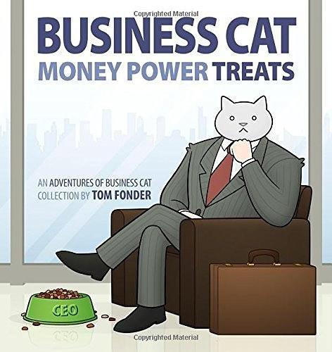 Business Cat：Money, Power, Treats