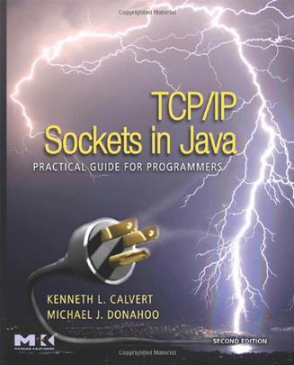 TCP/IP Sockets in Java, Second Edition：TCP/IP Sockets in Java, Second Edition