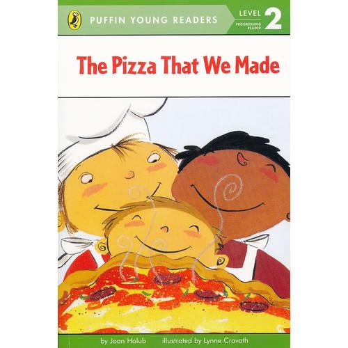 The Pizza That We Made (Level-2) 我们做的披萨饼（企鹅儿童分级读物-2）9780448457987