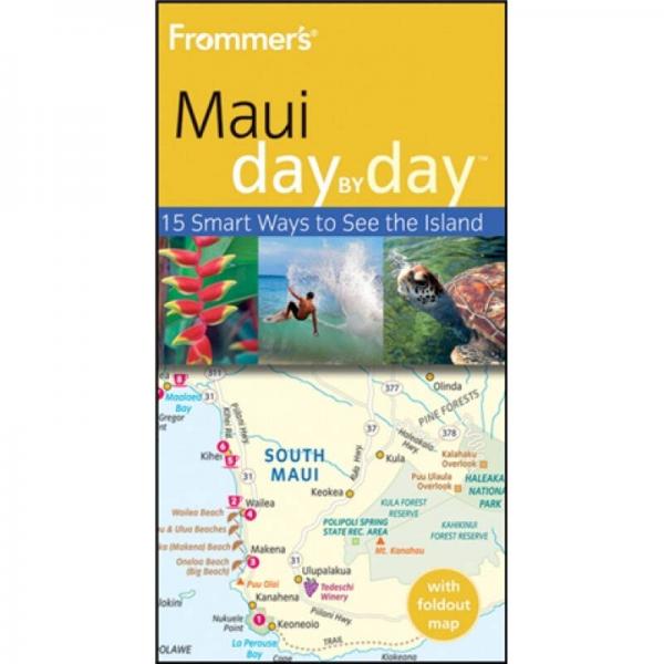 Frommer's Maui Day by DayTM, 2nd Edition[Frommer 毛伊岛一日日]
