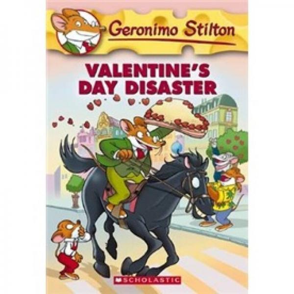 Geronimo Stilton #23: Valentine's Day Disaster  老鼠记者23：情人节灾难