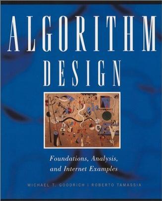 Algorithm Design：Foundations, Analysis, and Internet Examples
