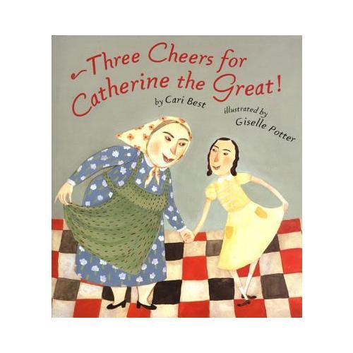 Three Cheers for Catherine the Great!
