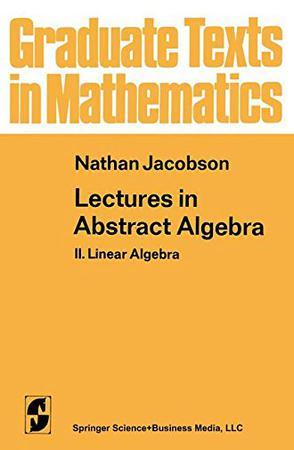 Lectures in Abstract Algebra 2：Lectures in Abstract Algebra 2