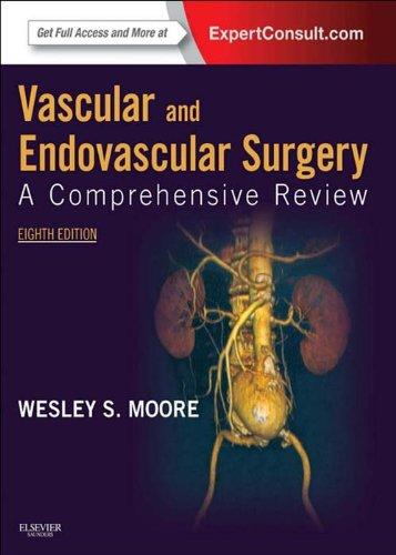 VascularandEndovascularSurgery:AComprehensiveReview,8thEdition