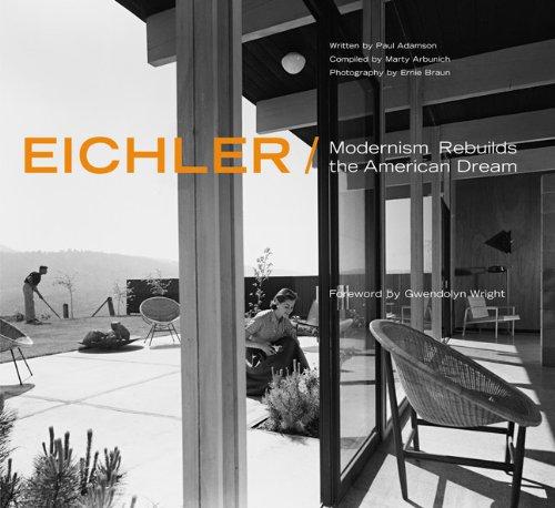 Eichler:ModernismRebuildstheAmericanDream