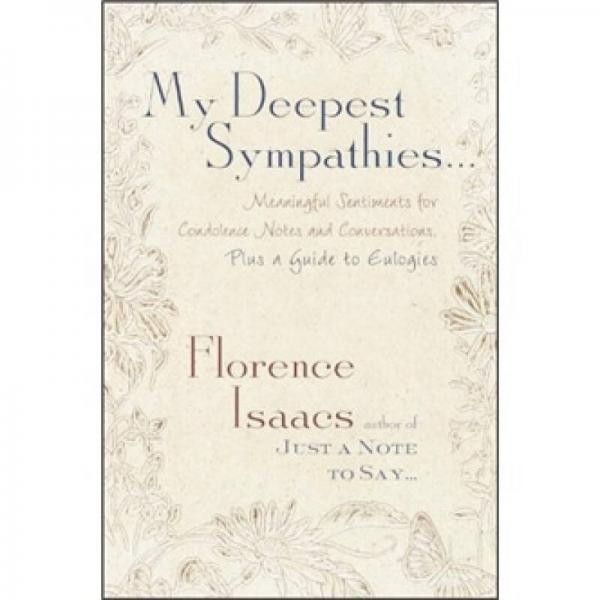 My Deepest Sympathies…