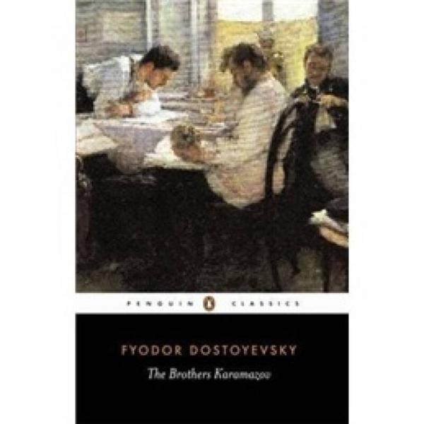 The Brothers Karamazov：A Novel in Four Parts and an Epilogue