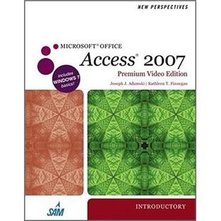 NewPerspectivesonMicrosoftOfficeAccess2007,Introductory,PremiumVideoEdition