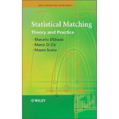 StatisticalMatching:TheoryandPractice