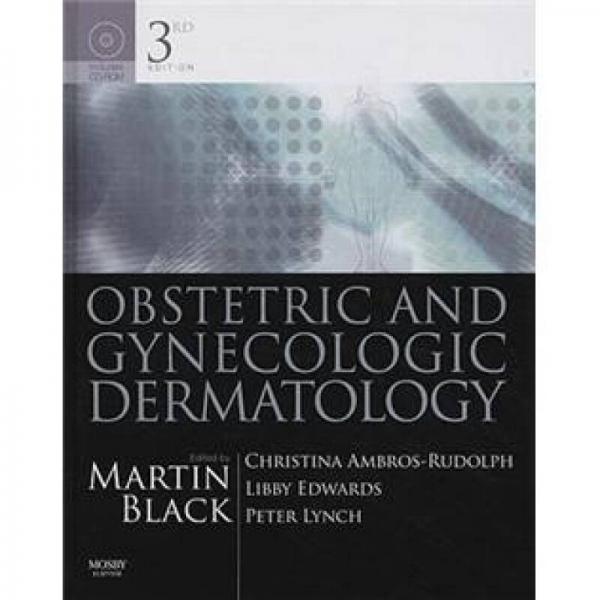 Obstetric and Gynecologic Dermatology with CD-ROM婦產(chǎn)科皮膚病學(xué)