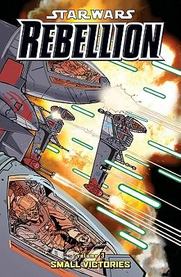 StarWarsRebellion,Volume3:SmallVictories