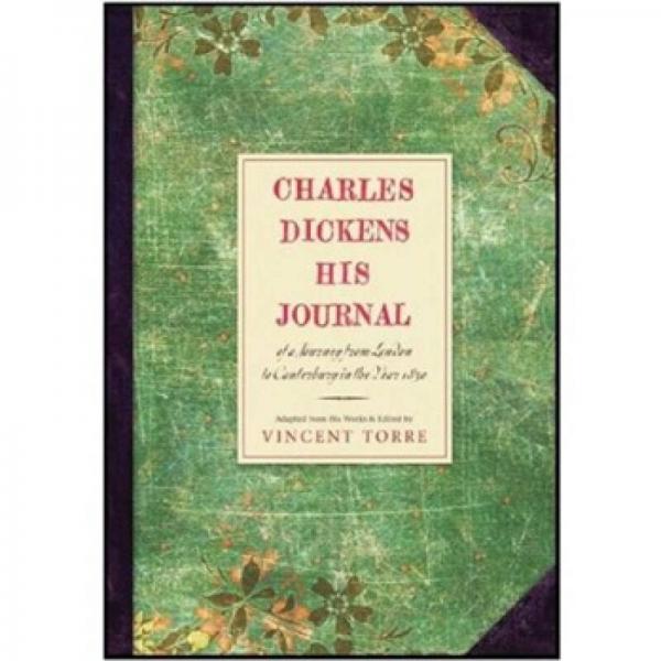 Charles Dickens: His Journal