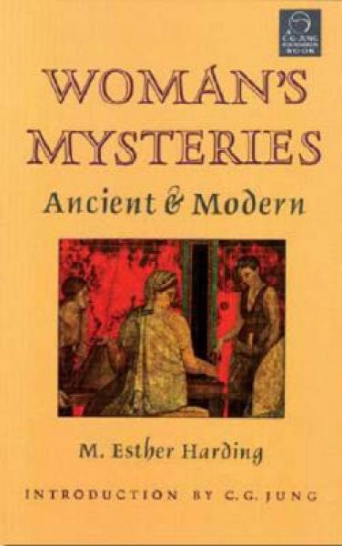 Women's Mysteries: Ancient & Modern