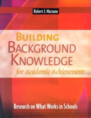 BuildingBackgroundKnowledgeforAcademicAchievement:ResearchonWhatWorksinSchools