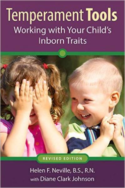 Temperament Tools: Working with Your Child's Inb