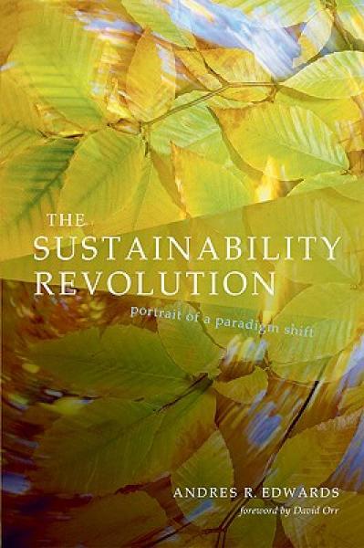 The Sustainability Revolution: Portrait of a Paradigm Shift