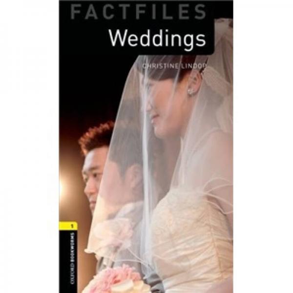 Oxford Bookworms Factfiles Stage 1: Weddings[牛津書蟲系列 第一級(jí):世界各地的婚禮]