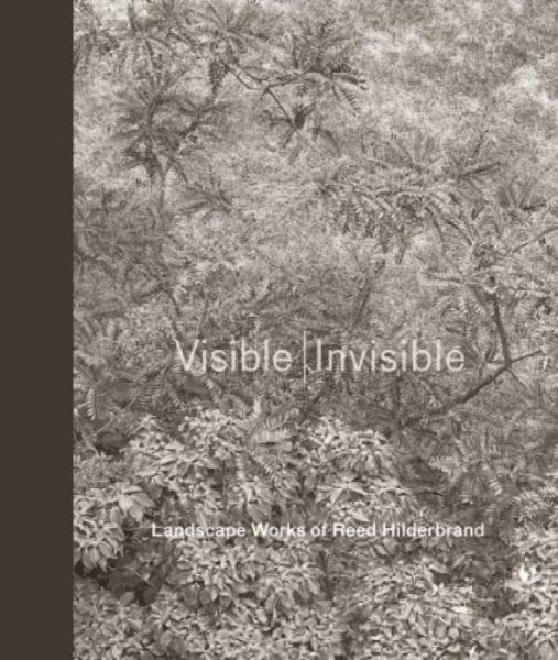 Visible | Invisible: Landscape Works of Reed Hilderbrand[可見|隱形]