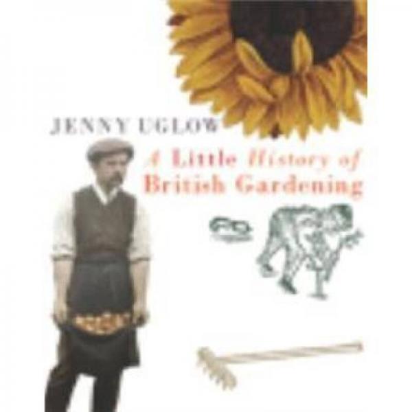 A Little History of British Gardening