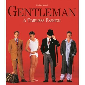 Gentleman: A Timeless Fashion (精装)