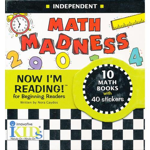 Now I'm Reading!Independent: Math Madness我的第一套自然拼读故事书-第五级：疯狂的数学(10本书+40张贴画) 