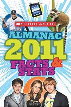 ScholasticAlmanac2011:Facts,Figures&Stats(ScholasticAlmanacforKids)