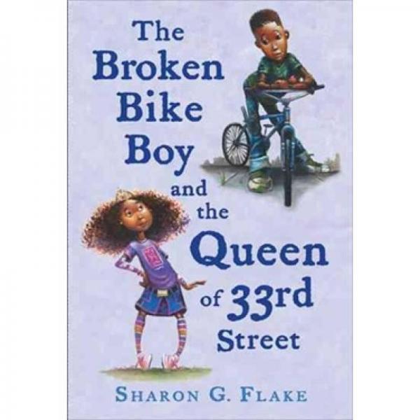 The Broken Bike Boy and the Queen of 33rd Street