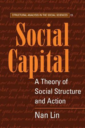 Social Capital：A Theory of Social Structure and Action
