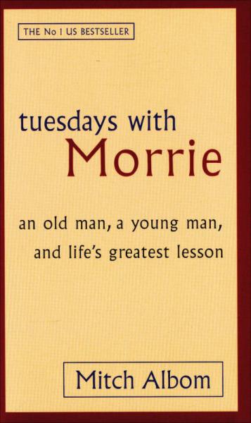Tuesdays with Morrie：Tuesdays with Morrie