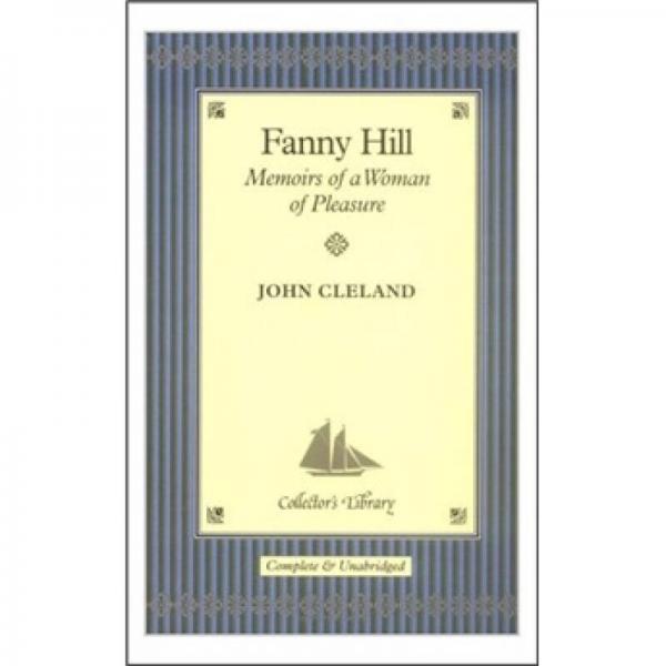 Fanny Hill: Memoirs of a Woman of Pleasure[女人快樂回憶錄]