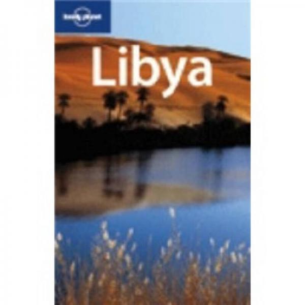 Lonely Planet: Libya孤獨星球旅行指南：利比亞