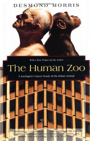 The Human Zoo：The Human Zoo