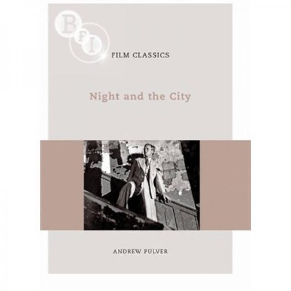 Night and the City (BFI Film Classics)[四海本色]