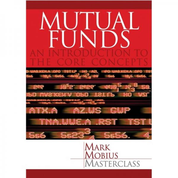 Mutual Funds: An Introduction to the Core Concepts 共同基金：Mark Mobius 大師系列 