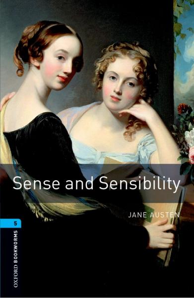 OxfordBookwormsLibrary:Level5:SenseandSensibility(NewArtWork)