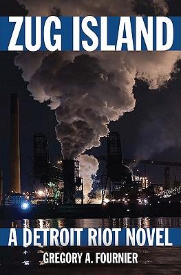 ZugIsland:ADetroitRiotNovel